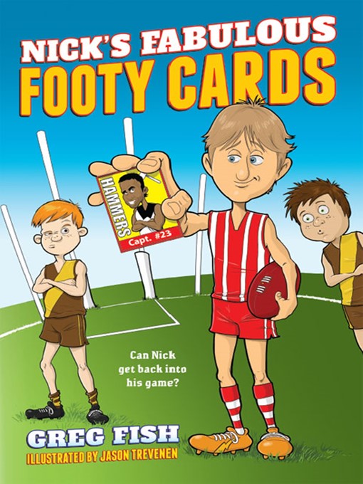 Title details for Nick's Fabulous Footy Cards by Greg Fish - Available